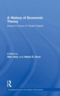 A History of Economic Theory : Essays in honour of Takashi Negishi - Book