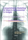 Computational Modelling of Objects Represented in Images. Fundamentals, Methods and Applications : Proceedings of the International Symposium CompIMAGE 2006 (Coimbra, Portugal, 20-21 October 2006) - Book