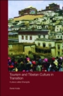 Tourism and Tibetan Culture in Transition : A Place called Shangrila - Book