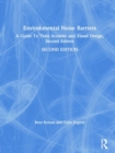 Environmental Noise Barriers : A Guide To Their Acoustic and Visual Design, Second Edition - Book
