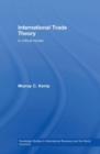 International Trade Theory : A Critical Review - Book