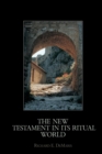The New Testament in its Ritual World - Book