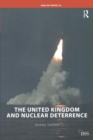 The United Kingdom and Nuclear Deterrence - Book