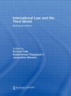 International Law and the Third World : Reshaping Justice - Book