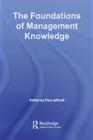 The Foundations of Management Knowledge - Book