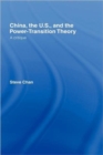 China, the US and the Power-Transition Theory : A Critique - Book