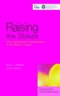 Raising the Stakes : From Improvement to Transformation in the Reform of Schools - Book