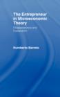 The Entrepreneur in Microeconomic Theory : Disappearance and Explanaition - Book