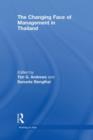 The Changing Face of Management in Thailand - Book