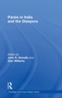 Parsis in India and the Diaspora - Book