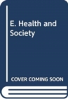 E. Health and Society - Book