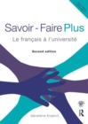 Savoir Faire Plus : Le Francais a l’Universite - Book