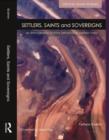 Settlers, Saints and Sovereigns : An Ethnography of State Formation in Western India - Book