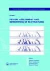 Design, Assessment and Retrofitting of RC Structures : Fracture Mechanics of Concrete and Concrete Structures, Vol. 2 of the Proceedings of the 6th International Conference on Fracture Mechanics of Co - Book