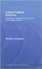 Critical Political Economy : Complexity, Rationality, and the Logic of Post-Orthodox Pluralism - Book