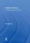 Fashion In Focus : Concepts, Practices and Politics - Book