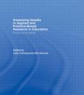 Assessing quality in applied and practice-based research in education. : Continuing the debate - Book