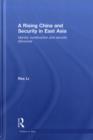 A Rising China and Security in East Asia : Identity Construction and Security Discourse - Book