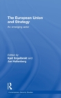 European Union and Strategy : An Emerging Actor - Book