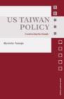 US Taiwan Policy : Constructing the Triangle - Book