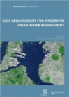 Data Requirements for Integrated Urban Water Management : Urban Water Series - UNESCO-IHP - Book