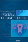 Modern Management of Abnormal Uterine Bleeding - Book