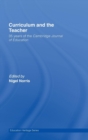 Curriculum and the Teacher : 35 years of the Cambridge Journal of Education - Book