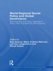 World-Regional Social Policy and Global Governance : New research and policy agendas in Africa, Asia, Europe and Latin America - Book