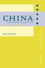 China and International Institutions : Alternate Paths to Global Power - Book