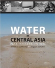 Water in Central Asia : Past, Present, Future - Book