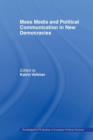 Mass Media and Political Communication in New Democracies - Book