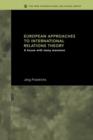 European Approaches to International Relations Theory : A House with Many Mansions - Book