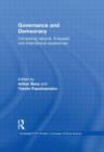 Governance and Democracy : Comparing National, European and International Experiences - Book