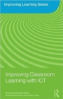 Improving Classroom Learning with ICT - Book