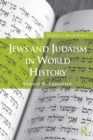 Jews and Judaism in World History - Book
