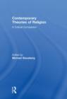 Contemporary Theories of Religion : A Critical Companion - Book