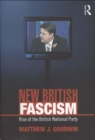 New British Fascism : Rise of the British National Party - Book