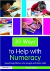 33 Ways to Help with Numeracy : Supporting Children who Struggle with Basic Skills - Book