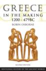 Greece in the Making 1200-479 BC - Book