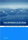 From Headwaters to the Ocean : Hydrological Change and Water Management - Hydrochange 2008, 1-3 October 2008, Kyoto, Japan - Book
