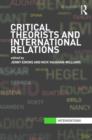 Critical Theorists and International Relations - Book