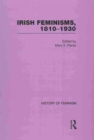Irish Feminisms, 1810–1930 - Book