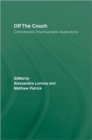 Off the Couch : Contemporary Psychoanalytic Applications - Book