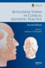 Botulinum Toxins in Clinical Aesthetic Practice - Book