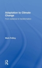 Adaptation to Climate Change : From Resilience to Transformation - Book