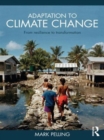 Adaptation to Climate Change : From Resilience to Transformation - Book