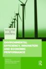 Environmental Efficiency, Innovation and Economic Performances - Book