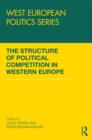 The Structure of Political Competition in Western Europe - Book
