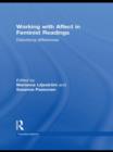 Working with Affect in Feminist Readings : Disturbing Differences - Book