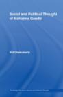 Social and Political Thought of Mahatma Gandhi - Book
